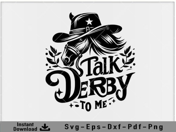 Download Talk Derby to Me Horse Svg Graphic File - Svg graphic Collection