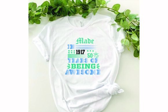 Download Made in 1917 50 Years of Being Awesome - Years Collection